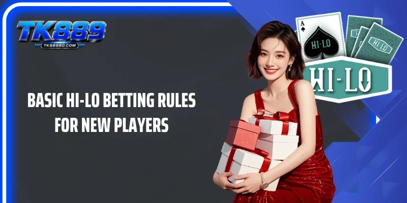 Basic Hi-Lo betting rules for new players